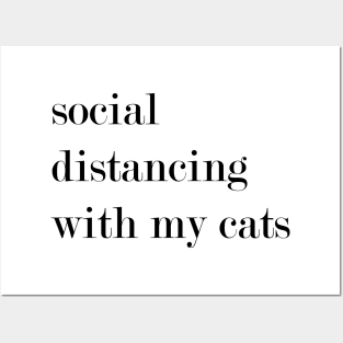 Social Distancing With My Cats. Posters and Art